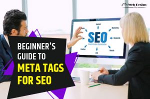 Beginner’s Guide to Meta Tags for SEO